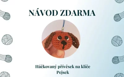 Háčkovaný přívěsek na klíče Pejsek – návod zdarma